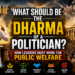 Dharma of a Politician
